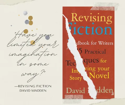 Quote from David Madden's Revising Fiction